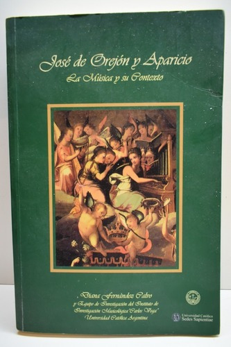 José De Orejón Y Aparicio. La Música Y Su Contexto      C