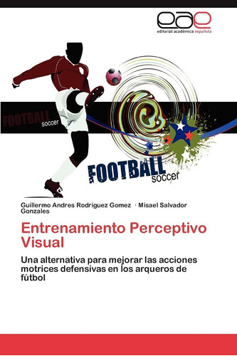 Libro: Entrenamiento Perceptivo Visual: Una Alternativa Para