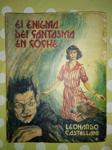 Libro El Enigma Del Fantasma En Coche Leonardo Castellani 