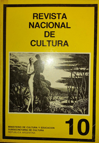 Revista Nacional De Cultura - No. 10 - Año Iii. Argentina.