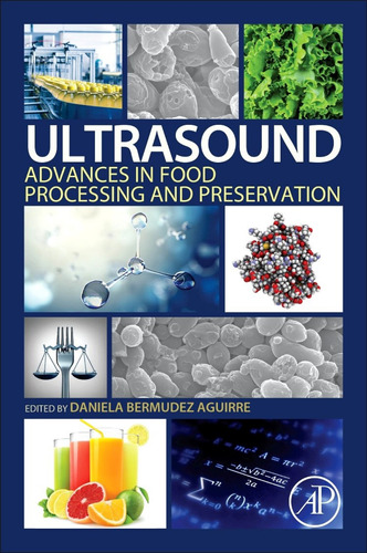 Ultrasound:advances In Food Processing And Preservation