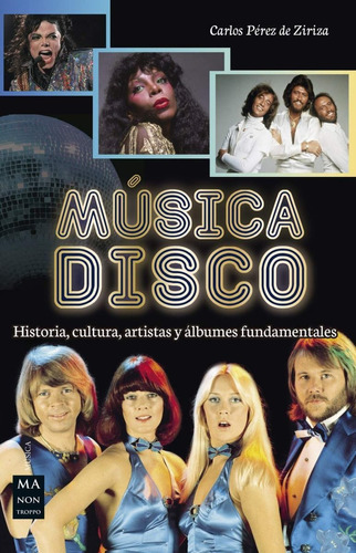 Musica Disco . Historia , Cultura , Artistas Y Albumes Funda