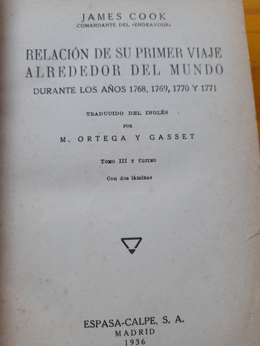 James Cook Primer Viaje Alrededor Del Mundo Tomos 2 Y 3 B1 (Usado)