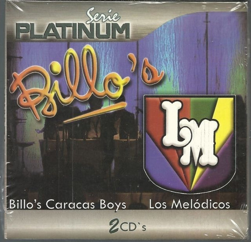 Billos Caracas Boys Y Los Melodicos 2 Cds Serie Platinum