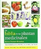 La Biblia De Las Plantas Medicinales.. - Helen Farmer