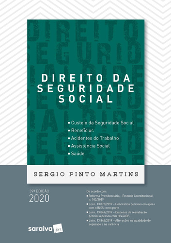Direito da Seguridade Social - 39ª Edição - 2020, de Martins, Sergio Pinto. Editora Saraiva Educação S. A., capa mole em português, 2020