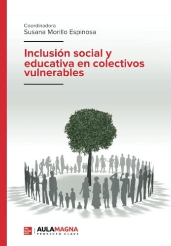 Libro Inclusión Social Y Educativa En Colectivos Vulnerables