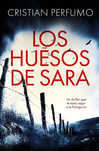 Libro: Los Huesos De Sara (nahuel Donaire, Crímenes En La Pa