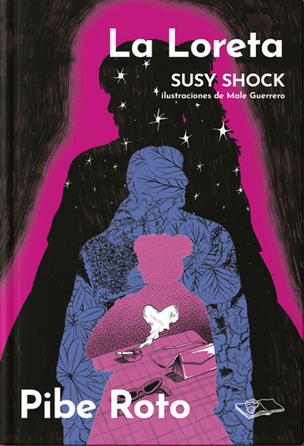 La Loreta, De Susy Shock. Editorial Muchas Nueces En Español