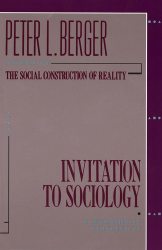 Libro Invitation To Sociology- Peter L. Berger-inglés