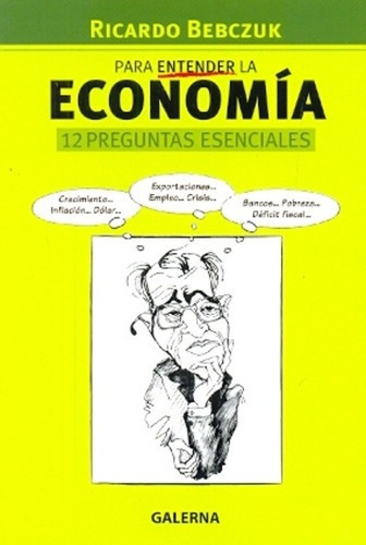 Para Entender La Economia 12 Preguntas Esenciales  Riaks