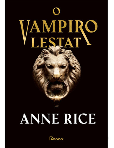 O vampiro lestat (capa dura), de Rice, Anne. Editorial Editora Rocco Ltda, tapa dura en português, 2021