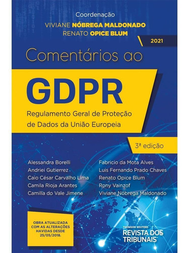 Comentarios Ao Gdpr (3ed)(rt), De Viviane Nobrega Maldonado. Editora Grupo Revista Dos Tribunais Em Português, 2021