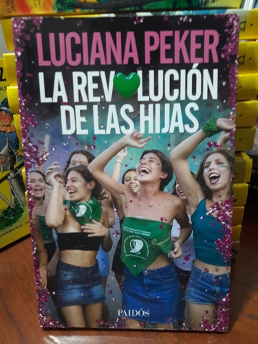 La Revolución De Las Hijas Luciana Peker Paidós Usado *