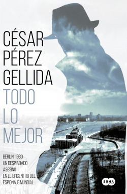 Todo Lo Mejor Perez Gellida, Cesar Suma De Letras