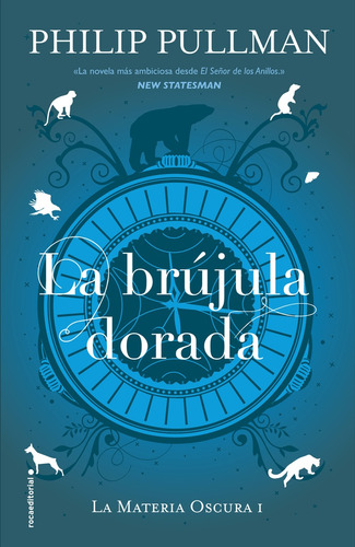 La Brujula Dorada.. - Philip Pullman