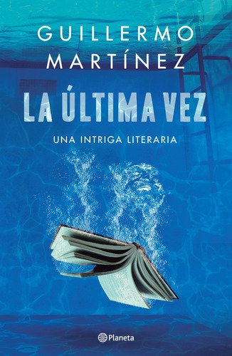 Libro La Ultima Vez - Martinez, Guillermo