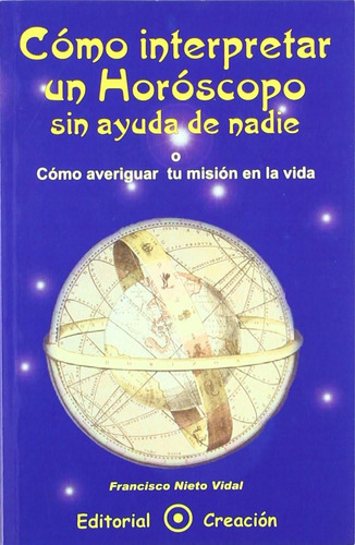 Libro Cómo Interpretar Un Horóscopo Sin Ayuda De Nadie (span
