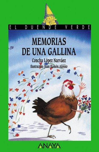 Memorias De Una Gallina Dv - Lopez Narvaez,concha