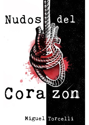 Nudos Del Corazón: Miguel Torcelli 61aes