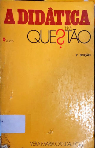 Livro A Didática Em Questão 2ª Edição De Vera Maria Candau (Usado)