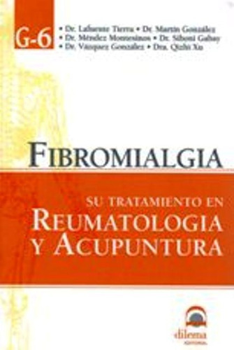 Fibromialgia - Tratamiento Reumatología Y Acupuntura, Dilema