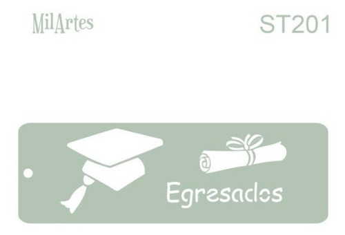 Imagen 1 de 1 de Mil Artes - Stencil Egresados - 4,50 X 14,59cm - St201