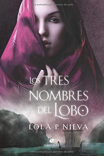 Libro: Los Tres Nombres Del Lobo (spanish Edition)