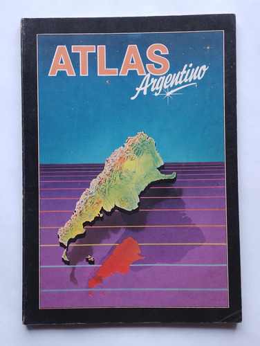 Atlas Argentino - Daniel Marín Y Pedro Rotay