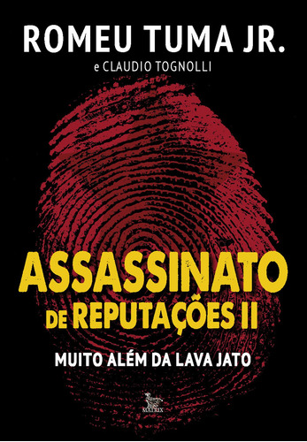 Assassinato de reputações II, de Tuma Jr, Romeu. Editora Urbana Ltda, capa mole em português, 2016