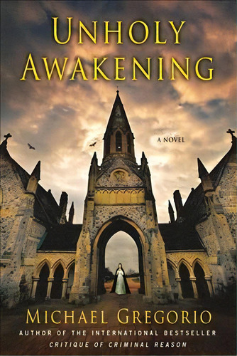 Unholy Awakening, De Michael Gregorio. Editorial St Martins Press 3pl, Tapa Blanda En Inglés