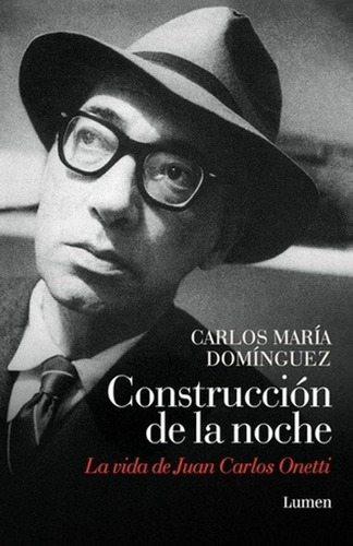 Construccion De La Noche, de Dominguez Carlos Maria. Editorial Lumen Argentina, tapa blanda en español