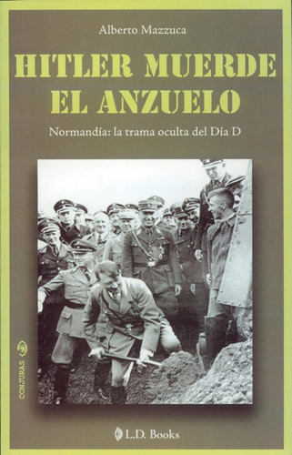 Hitler Muerde El Anzuelo - Mazzuca, Alberto