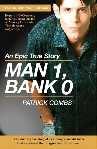 Man 1, Bank 0., De Patrick Combs. Editorial Createspace Independent Publishing Platform, Tapa Blanda En Inglés