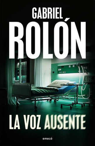 La Voz Ausente - Gabriel Rolon - Libro Nuevo Envio Rapido