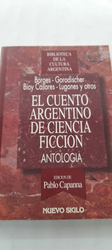 El Cuento Argentino De Ciencia Ficción Borges Gorodischer