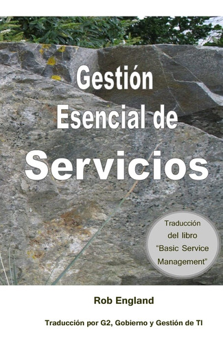 Libro: Gestión Esencial De Servicios: Traducción Del Libro B