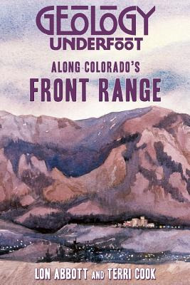 Libro Geology Underfoot Along Colorado's Front Range - Ab...