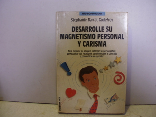 Desarrolle Magnetismo Personal   Barrat-godefroy