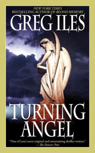 Turning Angel, De Greg Iles. Editorial Pocket Star Books, Tapa Blanda, Edición 1 En Inglés