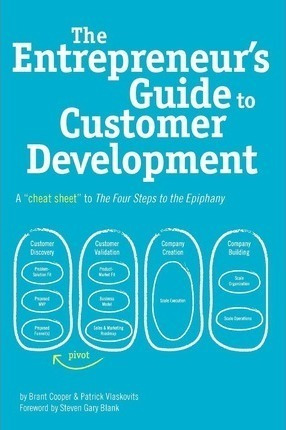 The Entrepreneur's Guide To Customer Development - Brant ...