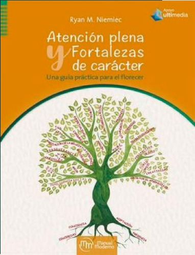 Libro Atencion Plena Y Fortalezas De Caracter. Una Guia Prac