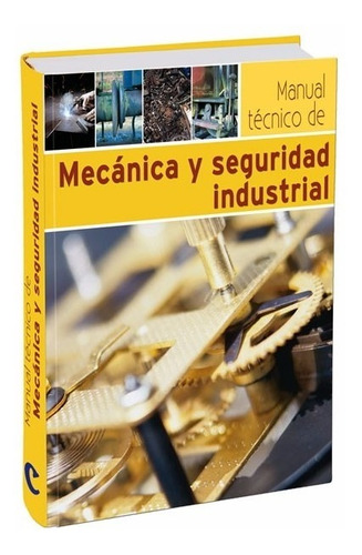 Manual Técnico De Mecánica Y Seguridad Industrial  Cultural