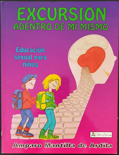 Excursion Adentro De Mi Mismo - Educacion Sexual Para Niños