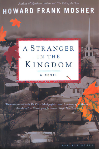 A Stranger In The Kingdom, De Mosher, Howard Frank. Editorial Houghton Mifflin, Tapa Blanda En Inglés