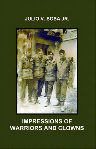 Impressions Of Warriors And Clowns, De Sosa, Julio V.. Editorial Createspace, Tapa Blanda En Inglés