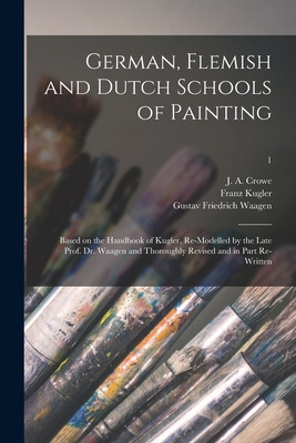 Libro German, Flemish And Dutch Schools Of Painting: Base...