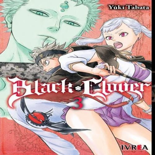 Black Clover 03 (con Carta)  - Yuuki Tabata - Manga- Ivrea 