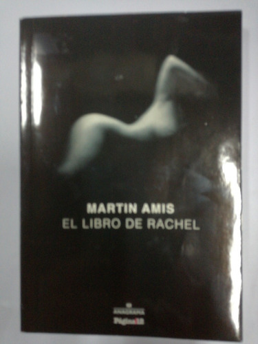 Martín Amis El Libro De Rachel
