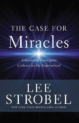 Libro The Case For Miracles : A Journalist Investigates E...